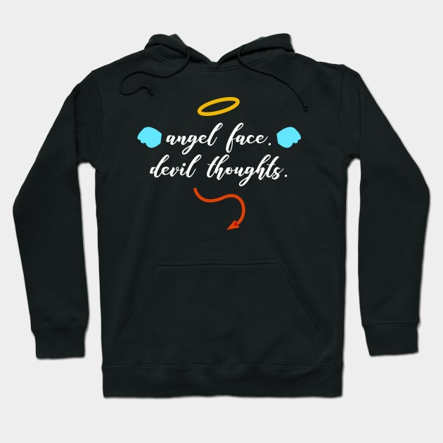 Angel face devil sales thoughts hoodie